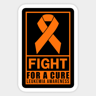 FIGHT FOR A CURE ORANGE RIBBON LEUKEMIA Sticker